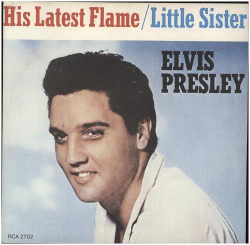 Elvis Presley His Latest Flame + p/s 7" vinyl single (7 inch record / 45) UK ELV07HI585169