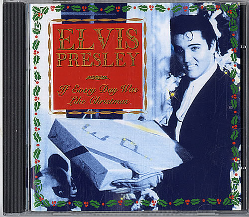 Elvis Presley If Every Day Was Like Christmas CD album (CDLP) US ELVCDIF590018