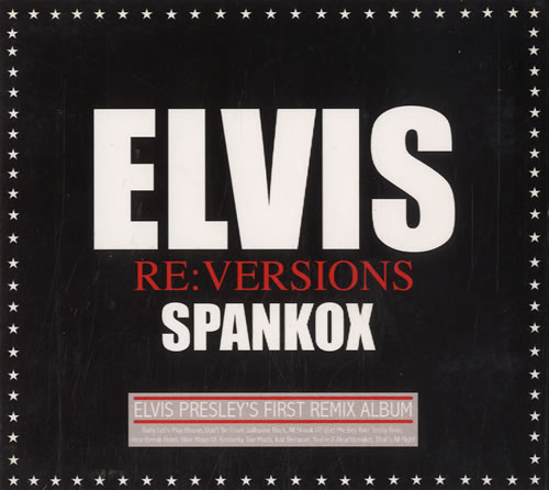 Elvis Presley Re:Versions - Spankox CD album (CDLP) Russian ELVCDRE587835