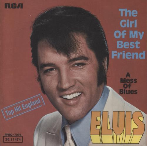 Elvis Presley The Girl Of My Best Friend 7" vinyl single (7 inch record / 45) German ELV07TH887433