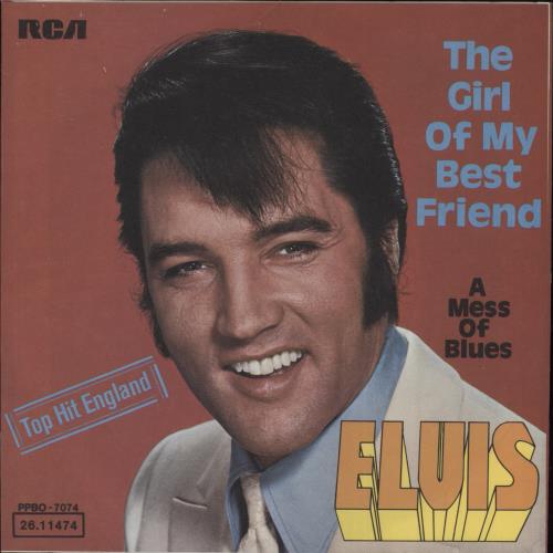 Elvis Presley The Girl Of My Best Friend 7" vinyl single (7 inch record / 45) German ELV07TH887433