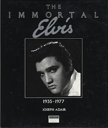 Elvis Presley The Immortal Elvis book UK ELVBKTH302761