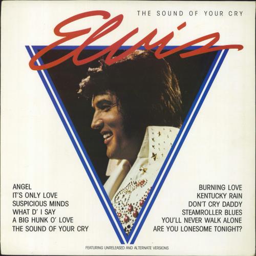 Elvis Presley The Sound Of Your Cry vinyl LP album (LP record) UK ELVLPTH343083