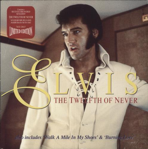 Elvis Presley The Twelfth Of Never - Inj 7" vinyl single (7 inch record / 45) UK ELV07TH81480