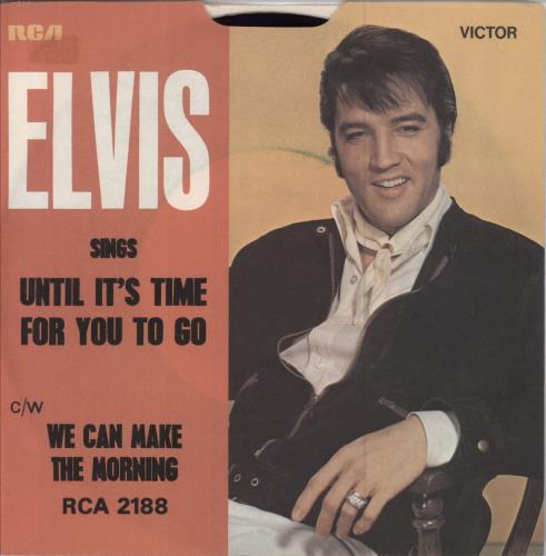 Elvis Presley Until It's Time For You To Go - P/S 7" vinyl single (7 inch record / 45) UK ELV07UN129406