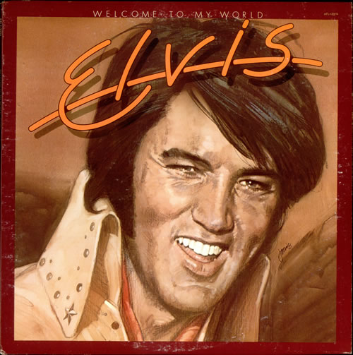 Elvis Presley Welcome To My World vinyl LP album (LP record) US ELVLPWE522323