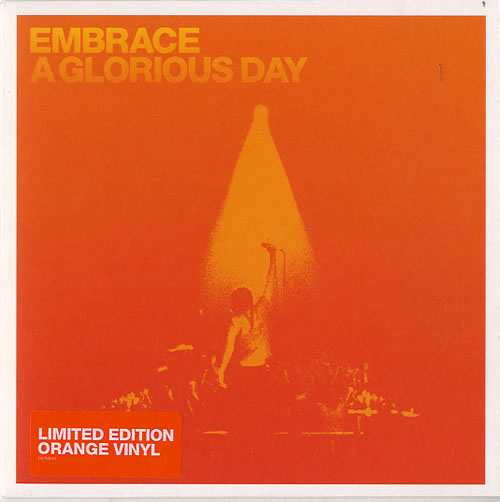 Embrace A Glorious Day - Orange Vinyl 7" vinyl single (7 inch record / 45) UK EMB07AG325380