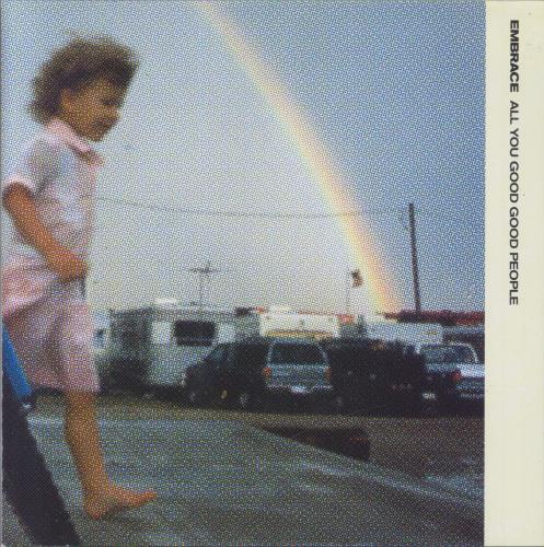 Embrace All You Good Good People - Numbered Sleeve 7" vinyl single (7 inch record / 45) UK EMB07AL90419