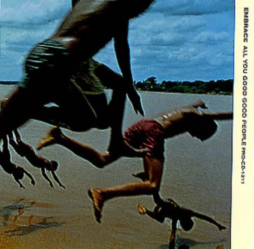 Embrace All You Good Good People CD single (CD5 / 5") US EMBC5AL129721