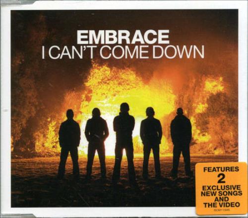 Embrace I Can't Come Down CD single (CD5 / 5") UK EMBC5IC382134