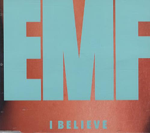 EMF I Believe CD single (CD5 / 5") UK EMFC5IB63495