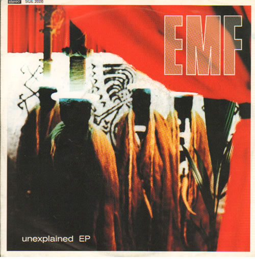 EMF Unexplained EP 7" vinyl single (7 inch record / 45) UK EMF07UN642089