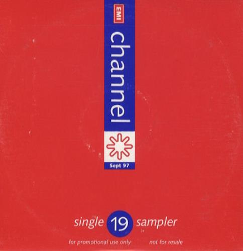 EMI Records EMI Channel Single Sampler #19 CD album (CDLP) UK EPVCDEM243239