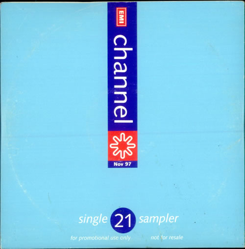 EMI Records EMI Channel Single Sampler #21 CD album (CDLP) UK EPVCDEM243246