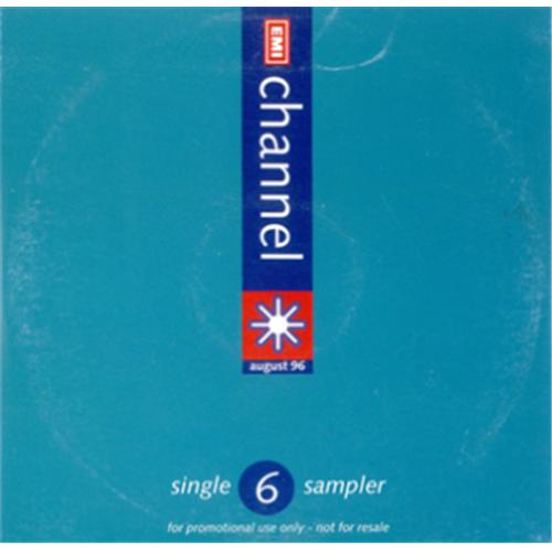 EMI Records EMI Channel Single Sampler #6 CD album (CDLP) UK EPVCDEM247693