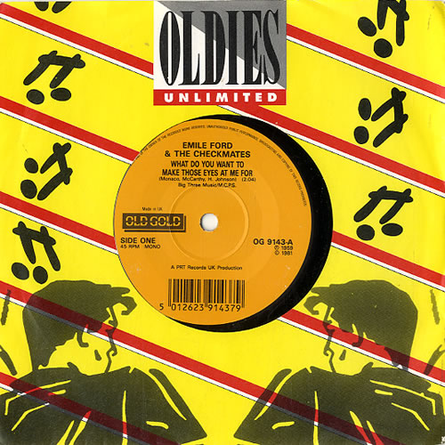 Emile Ford And The Checkmates What Do You Want To Make Those Eyes At Me For? 7" vinyl single (7 inch record / 45) UK EFM07WH629010