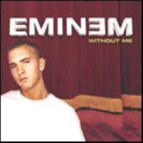 Eminem Without Me CD single (CD5 / 5") Australian INEC5WI213599
