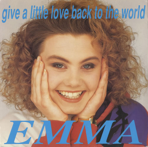 Emma Give A Little Love Back To The World 7" vinyl single (7 inch record / 45) French EO307GI511485
