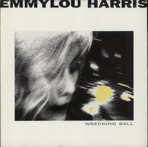 Emmylou Harris Wrecking Ball vinyl LP album (LP record) UK ELHLPWR886309