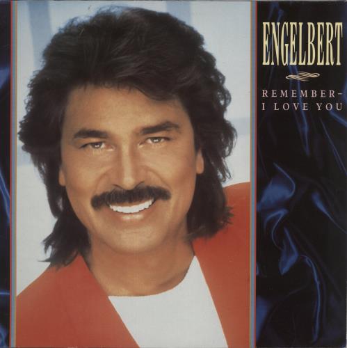 Engelbert Humperdinck (Singer) Remember - I Love You vinyl LP album (LP record) German HDKLPRE874026