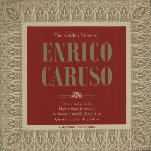 Enrico Caruso The Golden Voice of Enrico Caruso 7" vinyl single (7 inch record / 45) UK EC707TH671495
