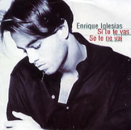 Enrique Iglesias Si Tu Te Vas CD single (CD5 / 5") French ENQC5SI283680