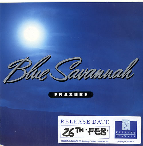 Erasure Blue Savannah 7" vinyl single (7 inch record / 45) UK ERA07BL622670
