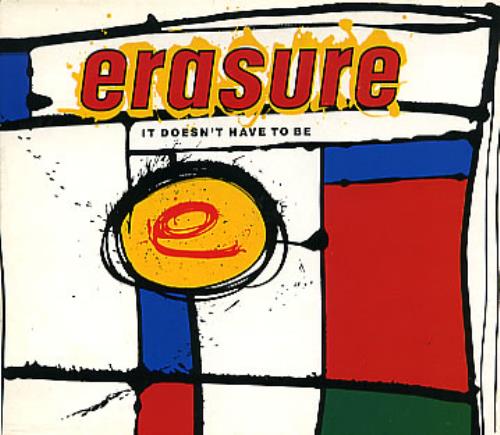 Erasure It Doesn't Have To Be CD single (CD5 / 5") UK ERAC5IT114759