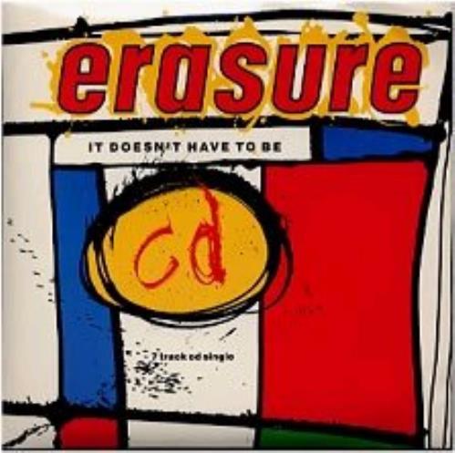 Erasure It Doesn't Have To Be CD single (CD5 / 5") US ERAC5IT358972