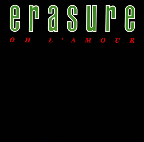 Erasure Oh L'Amour 12" vinyl single (12 inch record / Maxi-single) UK ERA12OH16055