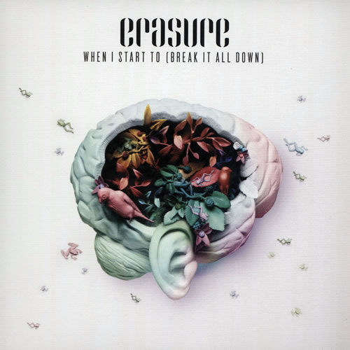 Erasure When I Start To (Break It All Down) CD single (CD5 / 5") UK ERAC5WH569607