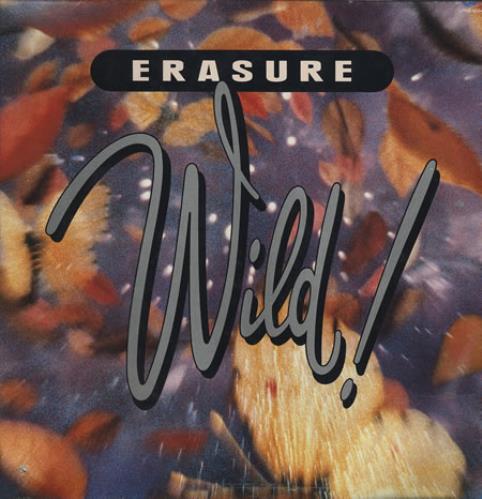 Erasure Wild vinyl LP album (LP record) Mexican ERALPWI102147