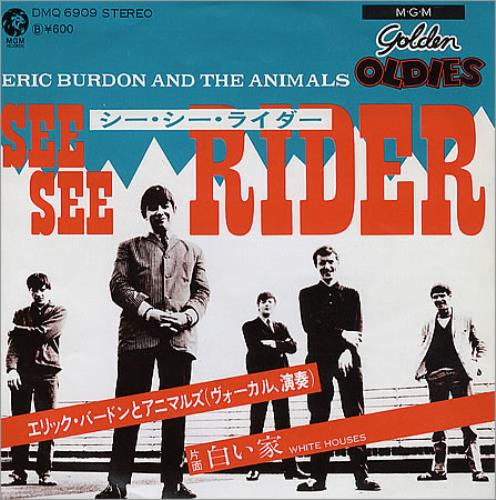 Eric Burdon & The Animals See See Rider 7" vinyl single (7 inch record / 45) Japanese EBA07SE364859