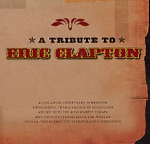 Eric Clapton A Tribute To Eric Clapton CD album (CDLP) US CLPCDAT198542