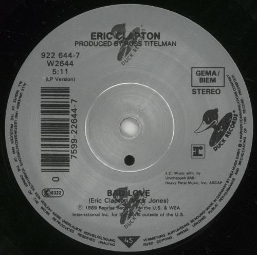 Eric Clapton Bad Love 7" vinyl single (7 inch record / 45) German CLP07BA875438