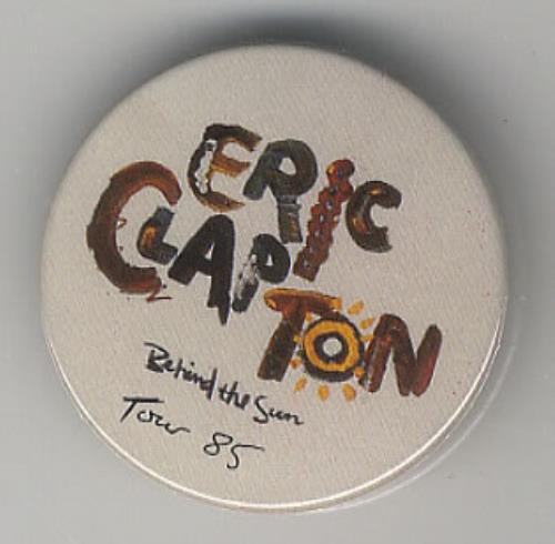 Eric Clapton Behind The Sun badge UK CLPBGBE351356