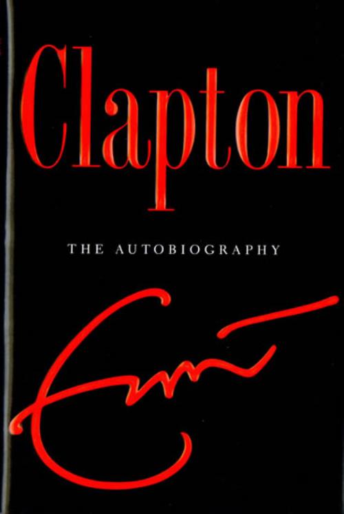 Eric Clapton Clapton: The Autobiography book US CLPBKCL491024