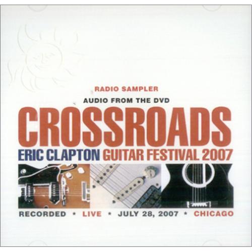 Eric Clapton Crossroads Guitar Festival 2007 CD-R acetate US CLPCRCR424523