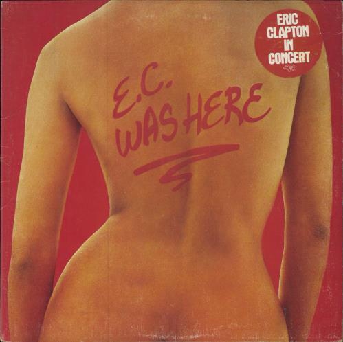 Eric Clapton E.C. Was Here - Stickered sleeve - EX vinyl LP album (LP record) UK CLPLPEC782408