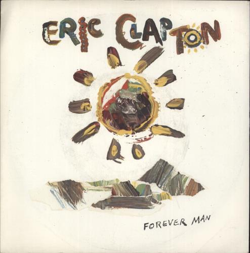 Eric Clapton Forever Man 7" vinyl single (7 inch record / 45) UK CLP07FO43541