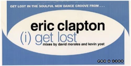 Eric Clapton Get Lost 12" vinyl single (12 inch record / Maxi-single) US CLP12GE148239