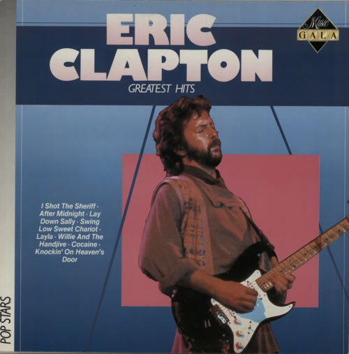 Eric Clapton Greatest Hits vinyl LP album (LP record) Dutch CLPLPGR617446