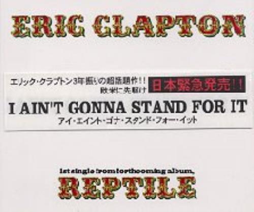 Eric Clapton I Ain't Gonna Stand For It CD single (CD5 / 5") Japanese CLPC5IA184830