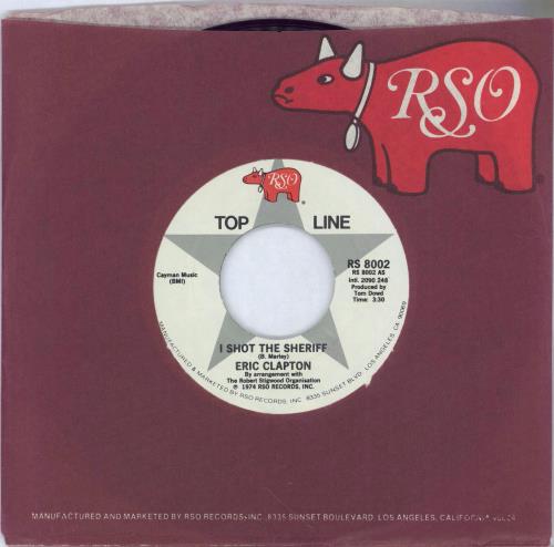 Eric Clapton I Shot The Sheriff 7" vinyl single (7 inch record / 45) US CLP07IS264959