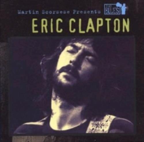 Eric Clapton Martin Scorsese Presents The Blues: Eric Clapton CD album (CDLP) UK CLPCDMA257913