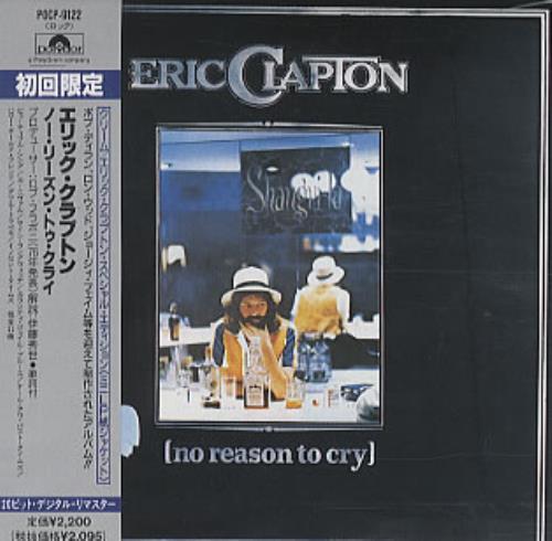 Eric Clapton No Reason To Cry CD album (CDLP) Japanese CLPCDNO322702