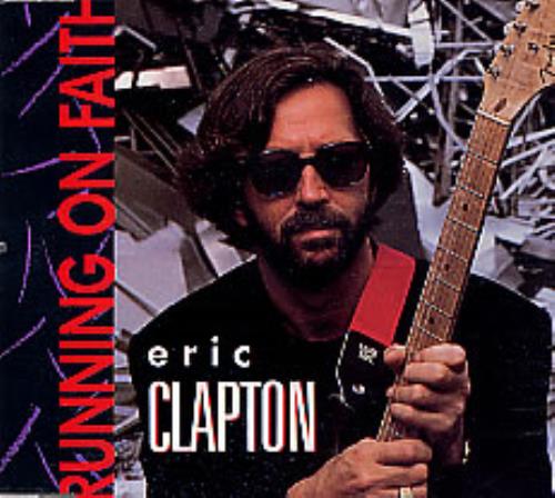 Eric Clapton Running On Faith CD single (CD5 / 5") German CLPC5RU258278