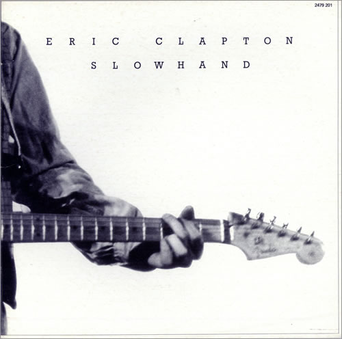 Eric Clapton Slowhand vinyl LP album (LP record) French CLPLPSL497773