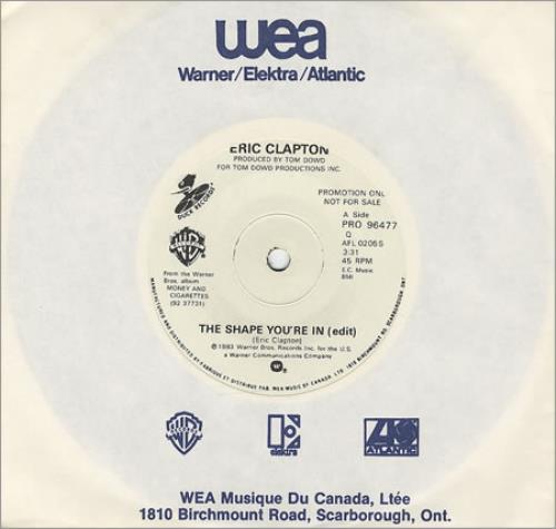 Eric Clapton The Shape You're In 7" vinyl single (7 inch record / 45) Canadian CLP07TH69590