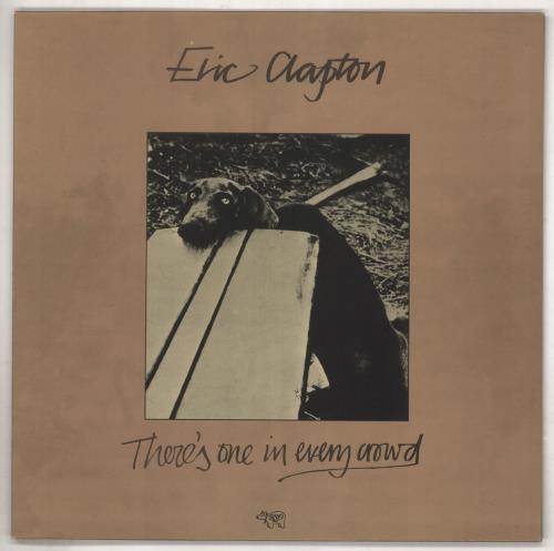 Eric Clapton There's One In Every Crowd + Insert vinyl LP album (LP record) UK CLPLPTH76855